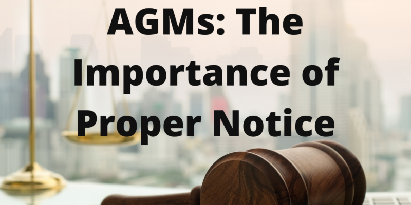 AGMs – Importance of Notice